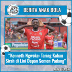 Kenneth Ngwoke: Taring Kabau Sirah di Lini Depan Semen Padang