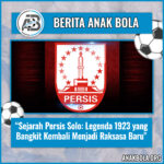 Sejarah Persis Solo ( Laskar Sambernyawa ): Legenda 1923 yang Bangkit Kembali Menjadi Raksasa Baru