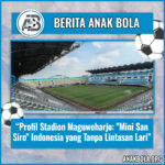 Profil Stadion Maguwoharjo: “Mini San Siro” Indonesia yang Tanpa Lintasan Lari