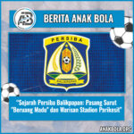 Sejarah Persiba Balikpapan: Pasang Surut “Beruang Madu” dan Warisan Stadion Parikesit