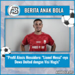 Profil Alexis Messidoro: “Lionel Messi”-nya Dewa United dengan Visi Magis