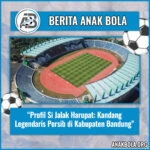 Profil Si Jalak Harupat: Kandang Legendaris Persib di Kabupaten Bandung