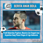 Profil Robertino Pugliara: Maestro Lini Tengah Asal Argentina Sang Penari Elegan di Liga Indonesia