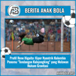 Profil Rene Higuita: Kiper Nyentrik Kolombia Penemu “Tendangan Kalajengking” yang Melawan Hukum Gravitasi