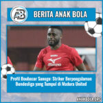 Profil Boubacar Sanogo: Striker Berpengalaman Bundesliga yang Tumpul di Madura United